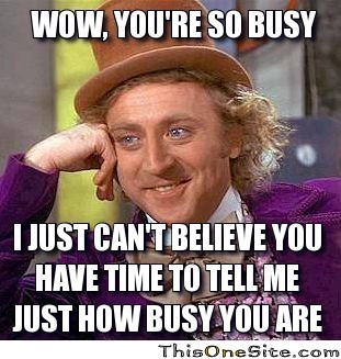 Wow, You're so busy... - This One Site