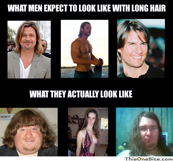 What men expect to look like with long hair... - This One Site